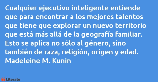 Frases de Madeleine M. Kunin