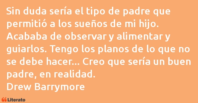 Frases de Drew Barrymore