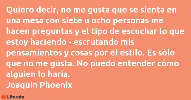 Frases de Joaquin Phoenix