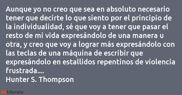 Frases de Hunter S. Thompson