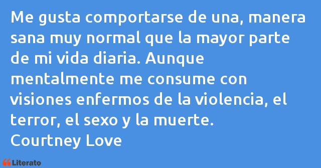 Frases de Courtney Love