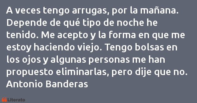 Frases de Antonio Banderas