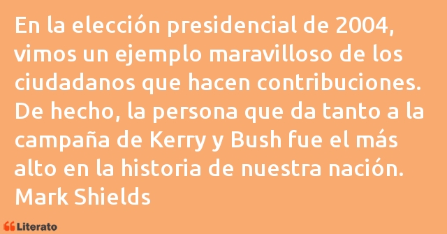 Frases de Mark Shields