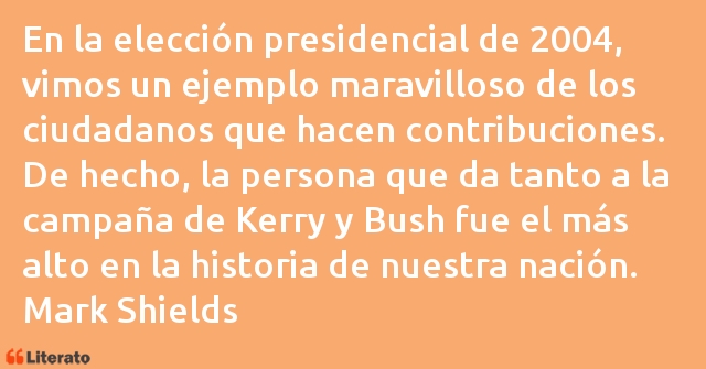 Frases de Mark Shields