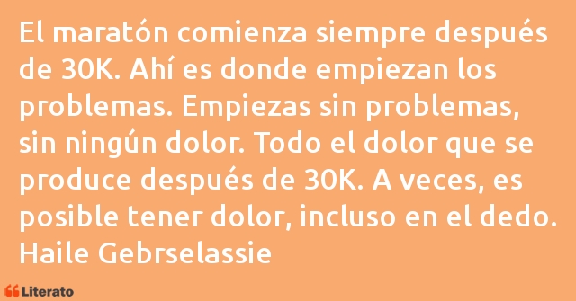 Frases de Haile Gebrselassie