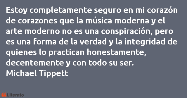 Frases de Michael Tippett