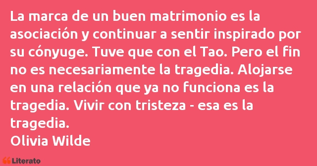 Frases de Olivia Wilde