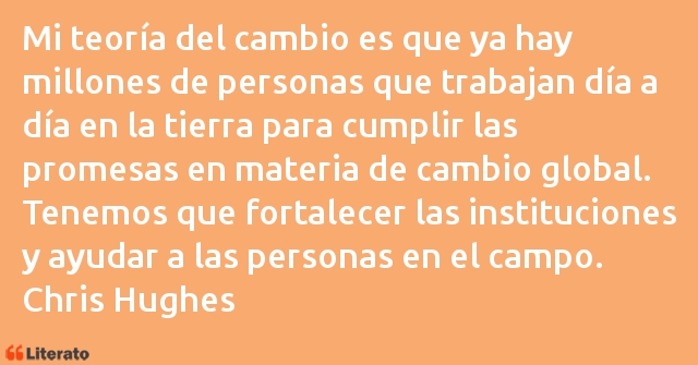 Frases de Chris Hughes