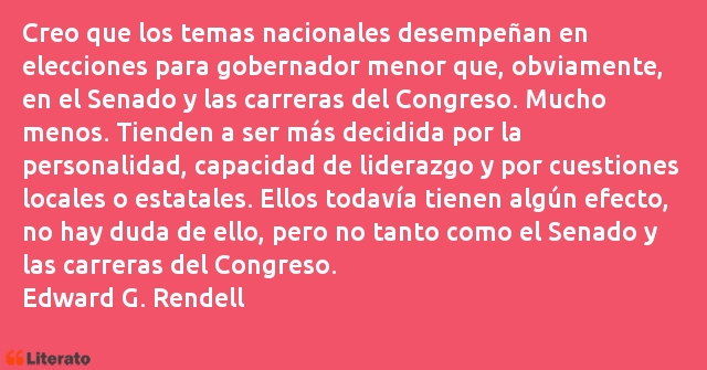 Frases de Edward G. Rendell