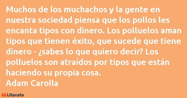 Frases de Adam Carolla
