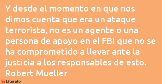 Frases de Robert Mueller