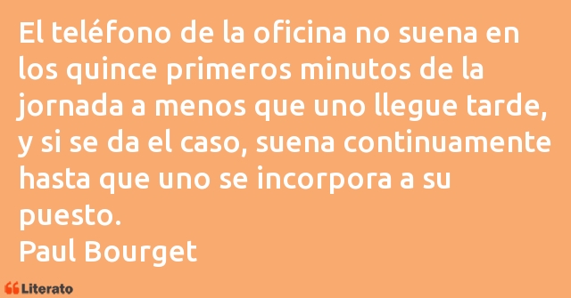 Frases de Paul Bourget