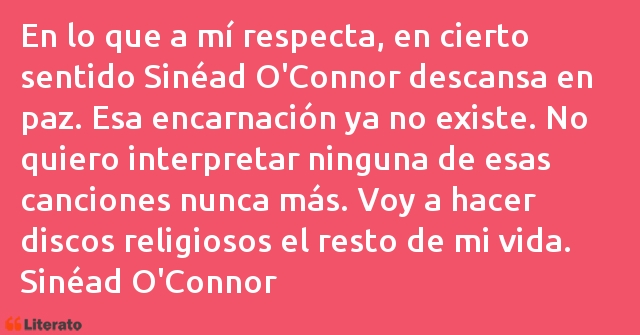 Frases de Sinéad O'Connor