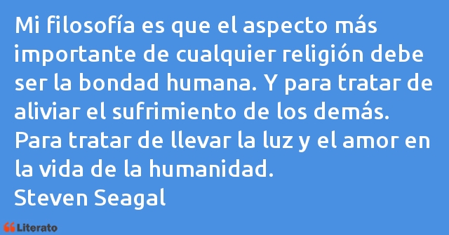 Frases de Steven Seagal