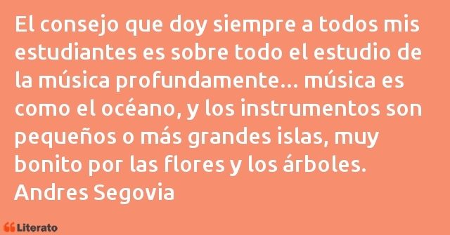 Frases de Andres Segovia