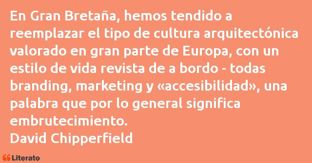 Frases de David Chipperfield