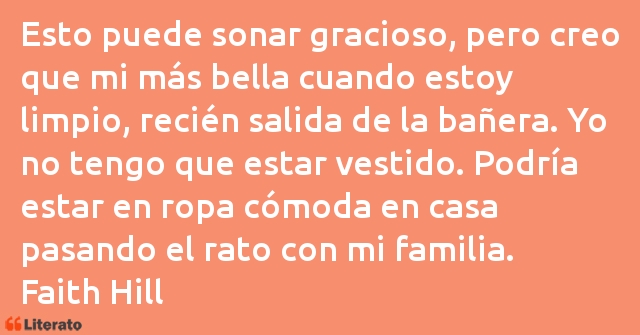 Frases de Faith Hill