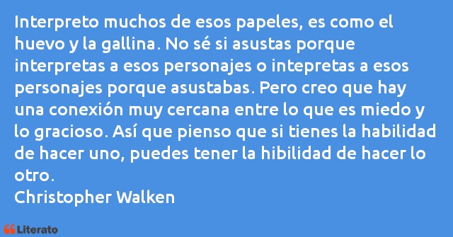 Frases de Christopher Walken