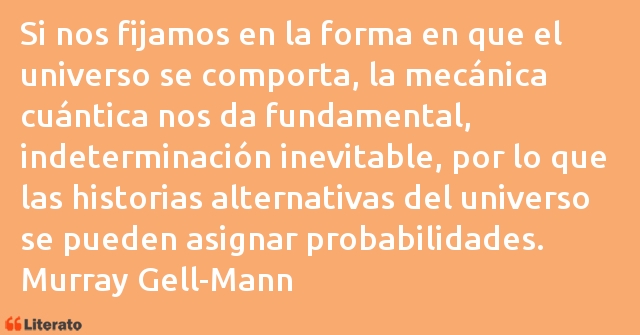 Frases de Murray Gell-Mann