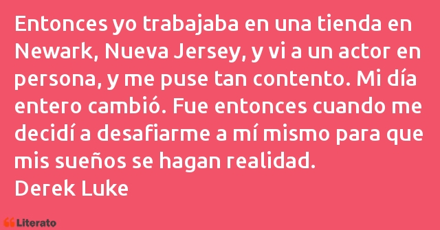 Frases de Derek Luke