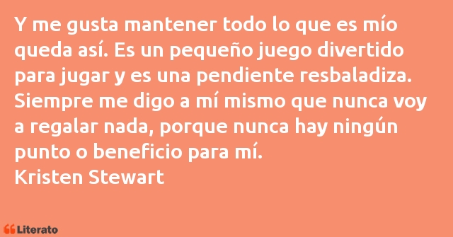 Frases de Kristen Stewart