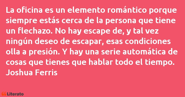 Frases de Joshua Ferris