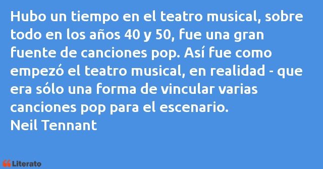 Frases de Neil Tennant