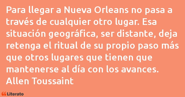 Frases de Allen Toussaint