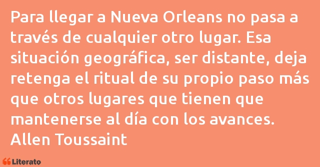 Frases de Allen Toussaint