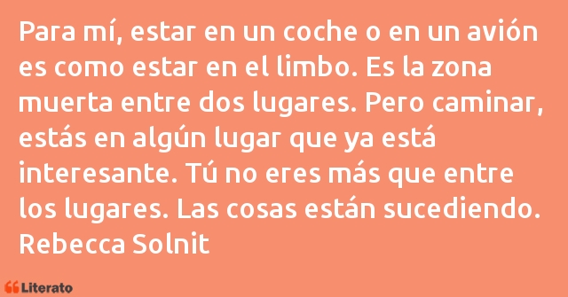 Frases de Rebecca Solnit