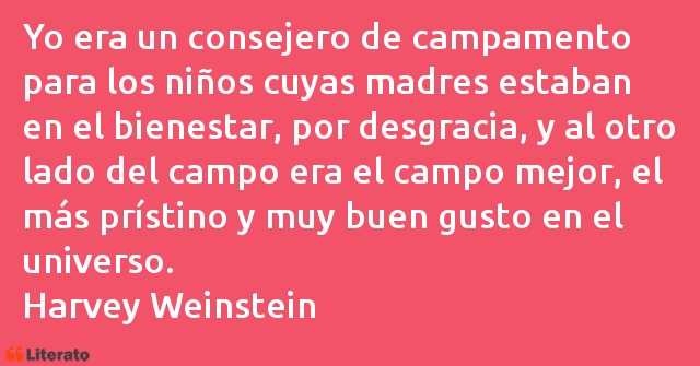 Frases de Harvey Weinstein