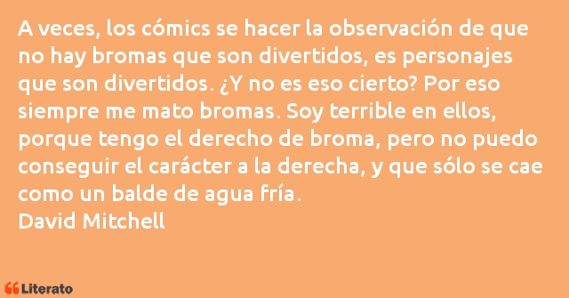 Frases de David Mitchell