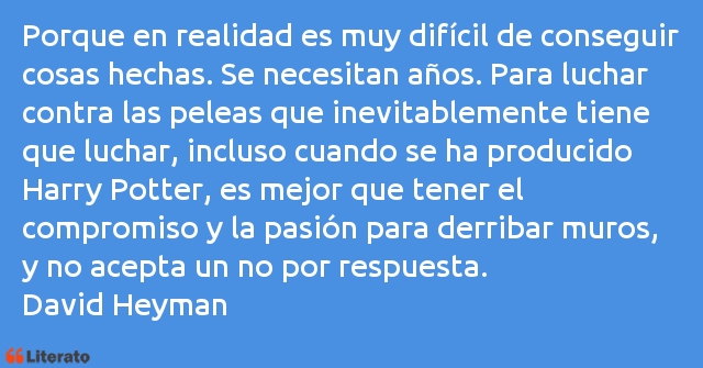 Frases de David Heyman