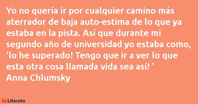 Frases de Anna Chlumsky