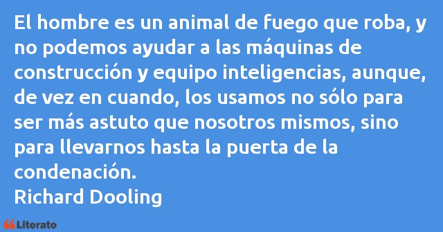 Frases de Richard Dooling