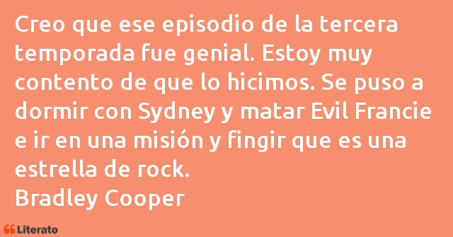 Frases de Bradley Cooper