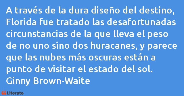 Frases de Ginny Brown-Waite