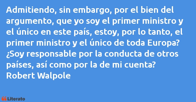 Frases de Robert Walpole