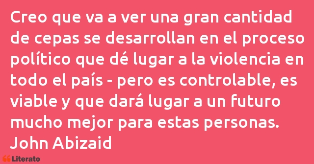 Frases de John Abizaid