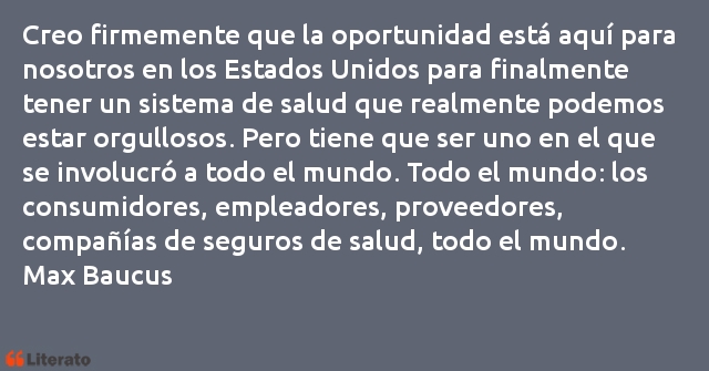 Frases de Max Baucus