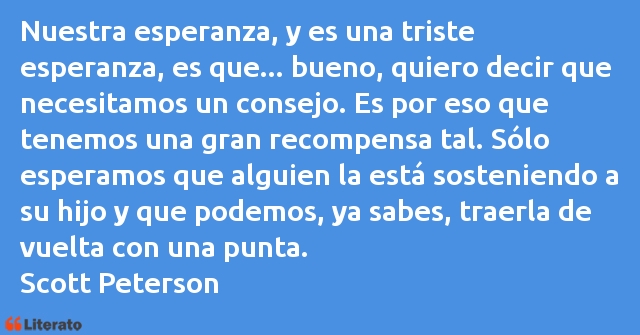 Frases de Scott Peterson