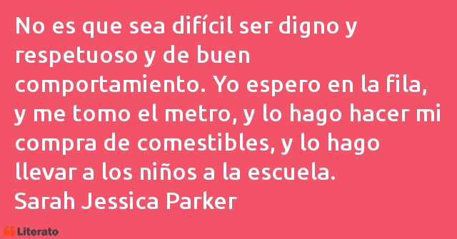 Frases de Sarah Jessica Parker