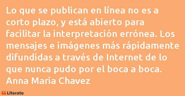 Frases de Anna Maria Chavez