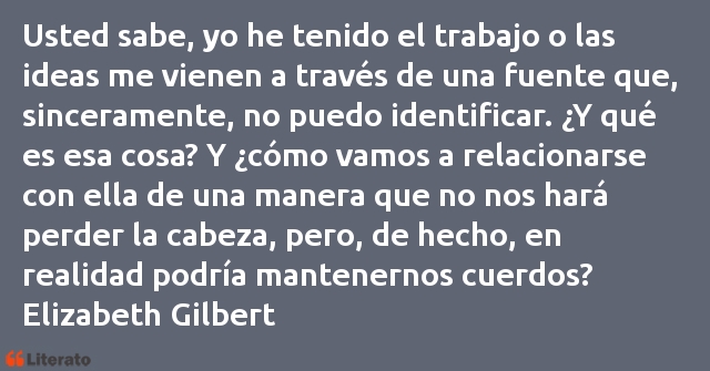 Frases de Elizabeth Gilbert