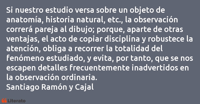 Frases de Santiago Ramón y Cajal