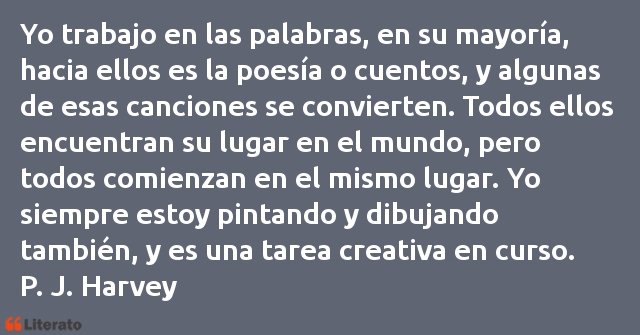 Frases de P. J. Harvey