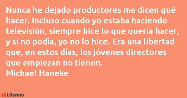 Frases de Michael Haneke