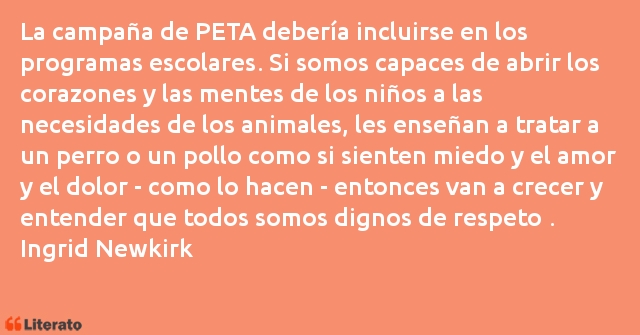 Frases de Ingrid Newkirk