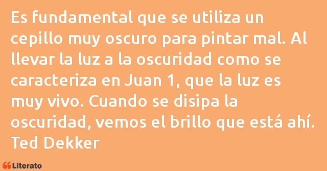 Frases de Ted Dekker