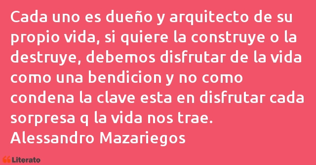 Frases de Alessandro Mazariegos